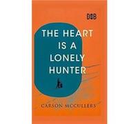 The Heart Is A Lonely Hunter - Carson McCullers - Repro India Limited - Livre en Anglais Carson McCullersCarson McCullers (Auteur)