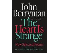 The Heart Is Strange: New Selected Poems