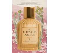 The Heart Note: A Novel