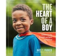 The Heart of a Boy by Kate T. Parker Unknown (Auteur)