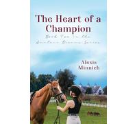 The Heart of a Champion: Book Two in the Amateur Dreams Series