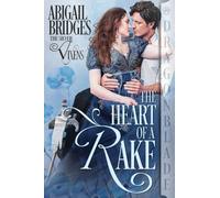 The Heart of a Rake: A Regency Historical Romance