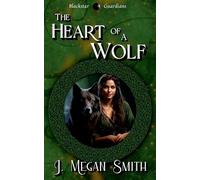The Heart of a Wolf