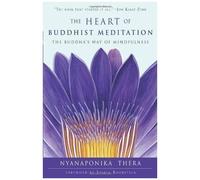 The Heart Of Buddhist Meditation
