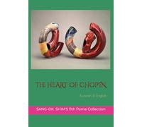 The HEART OF CHOPIN