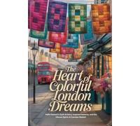 The Heart of Colorful London Dreams: Kaffe Fassett’s Quilt Artistry, Inspired Patterns, and the Vibrant Spirit of Camden Market