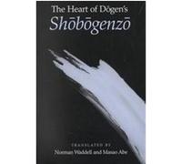 The Heart of Dogen's Shobogenzo Dogen, Masao Abe, Norman Waddell (Auteur)