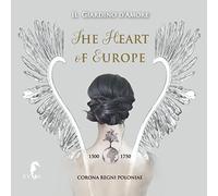 Il Giardino d'Amore Il Giardino D'Amore: The Heart of Europe (CD) Album