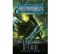 The Heart of Fire by Michael J. Ward Michael J Ward, (Auteur)