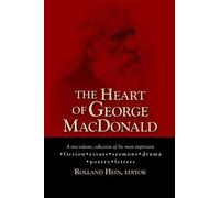 The Heart Of George Macdonald