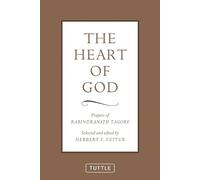 The Heart of God: Prayers of Rabindranath Tagore