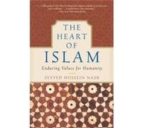 The Heart of Islam Seyyed Hossein Nasr (Auteur)