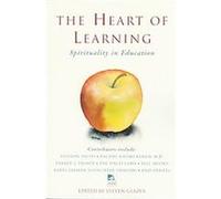 The Heart of Learning, New Consciousness Reader Colo.) Spirituality in Education Conference (1997 Boulder, Steven Glazer (Auteur)