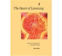 The Heart of Listening, Volume 1: A Visionary Approach to Craniosacral Work