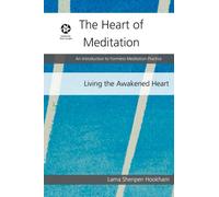 The Heart of Meditation: An Introduction to Formless Meditation Practice
