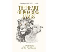The Heart of Roaring Lambs