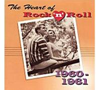 The Heart of Rock 'N' Roll 1960 - 1961