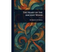 The Heart of the Ancient Wood