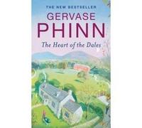 The Heart of the Dales Gervase Phinn (Auteur)