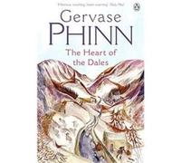 the heart of the dales Phinn Gervase (Auteur)