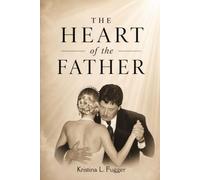 The Heart of the Father