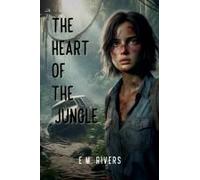 The Heart Of The Jungle