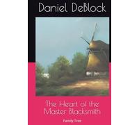 The Heart of the Master Blacksmith: Family Tree