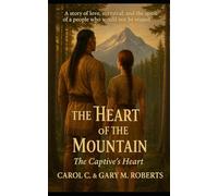 The Heart of the Mountain