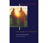 The Heart of the Path: Seeing the Guru as Buddha