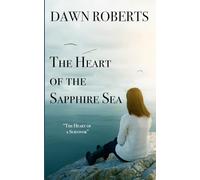 The Heart of the Sapphire Sea: An Unputdownable Maeve Connolly Novel Set in Ireland