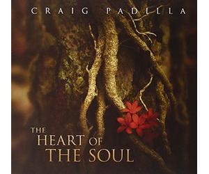 The Heart of the Soul by Craig Padilla (2012-05-04)