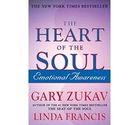 Heart of the Soul Gary Zukav, Linda Francis (Auteur)