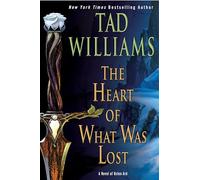 The Heart of What Was Lost