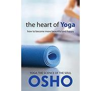 The Heart Of Yoga