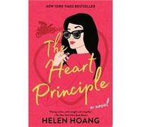 The Heart Principle | Helen Hoang Helen HoangHelen Hoang (Auteur)