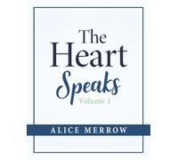 The Heart Speaks: Ten Read-Aloud Stories for When Someone You Love Begins to Change