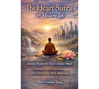The Heart Sutra for Modern Life