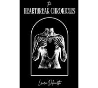 THE HEARTBREAK CHRONICLES