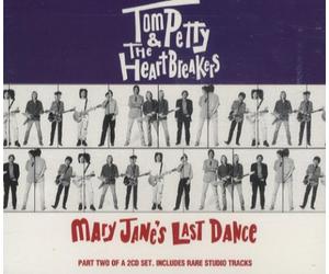 The Heartbreakers - Mary Jane's Last Dance-Part 2 of Two CD Set