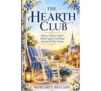 THE HEARTH CLUB: Where Empty Chairs Filled Again and Hope Found Its Way Home