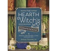 The Hearth Witch's Compendium