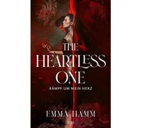 The Heartless One Kämpf um mein Herz | Der zweite Teil der Gravesinger-Trilogie mit limitiertem Farbschnitt in der 1. Auflage - Emma Hamm - Fischer E-Books - ebook (ePub) - Livre