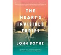 The Hearts Invisible Furies A Novel by John Boyne John Boyne (Auteur)