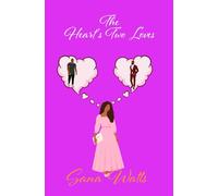 The Heart's Two Loves