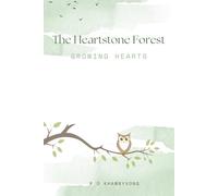The Heartstone Forest: Growing Hearts