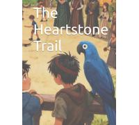 The Heartstone Trail