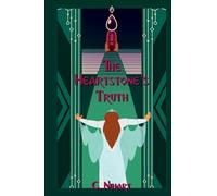 The Heartstone's Truth