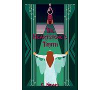 The Heartstone's Truth