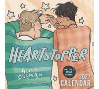 The Heartstopper 2027 Calendar: With art by Alice Oseman, and bonus poster!