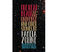 The Heat Death of the Universe and Other Stories